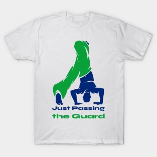 BJJ shirt-Just passing the guard T-Shirt